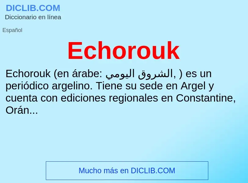 What is Echorouk - meaning and definition