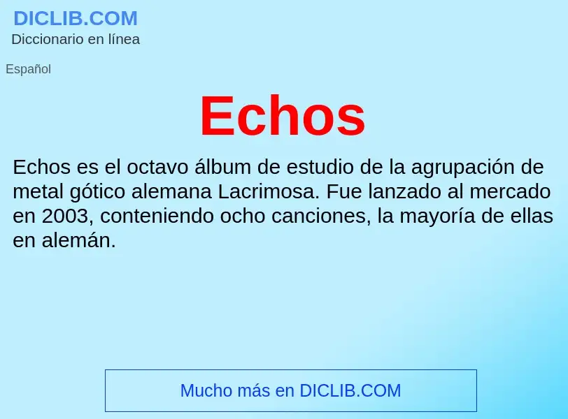 What is Echos - meaning and definition