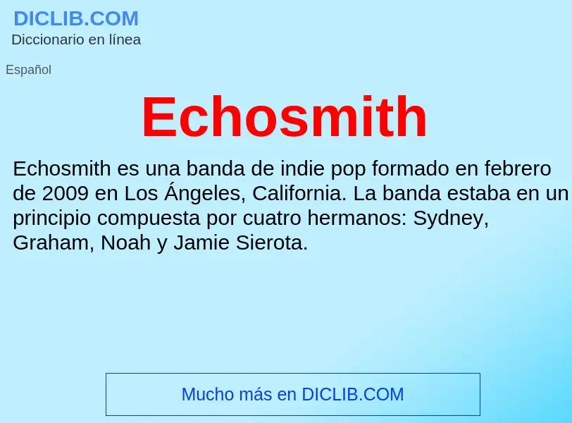 What is Echosmith - meaning and definition