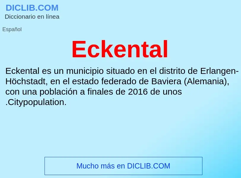 What is Eckental - meaning and definition