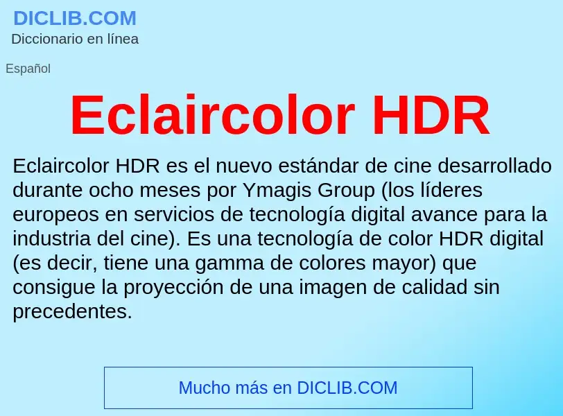 What is Eclaircolor HDR - meaning and definition