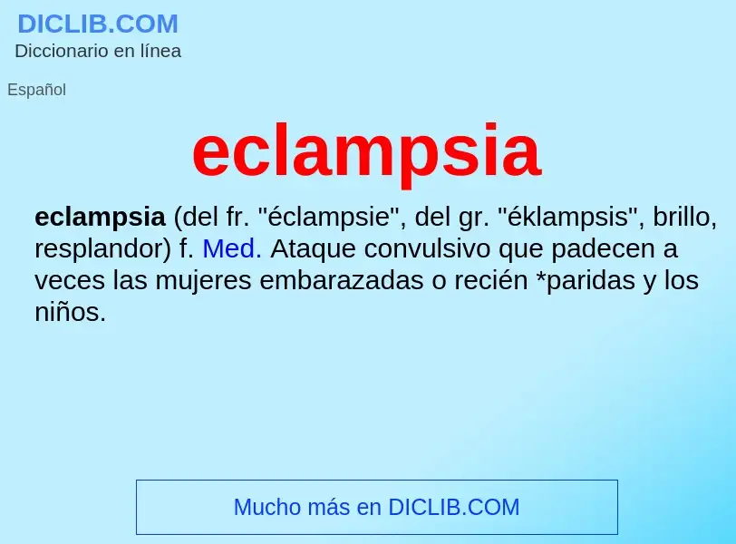 What is eclampsia - meaning and definition