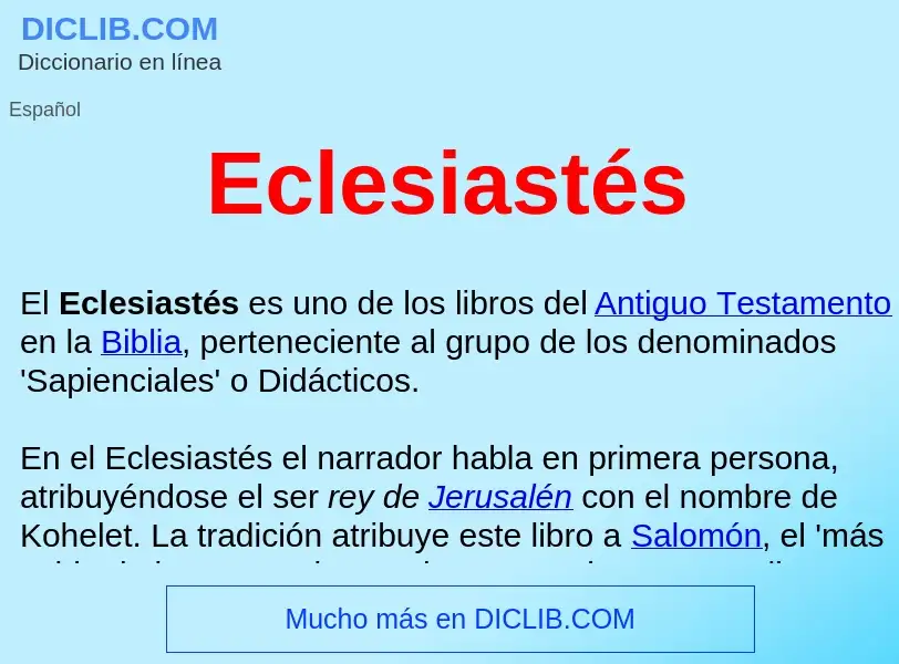 What is Eclesiastés  - meaning and definition