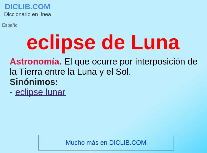 O que é eclipse de Luna - definição, significado, conceito