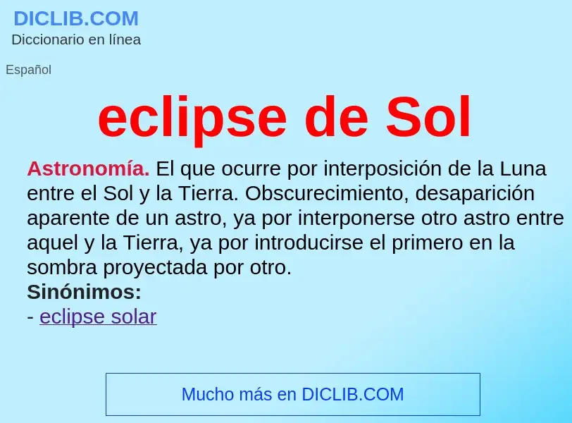 What is eclipse de Sol - meaning and definition