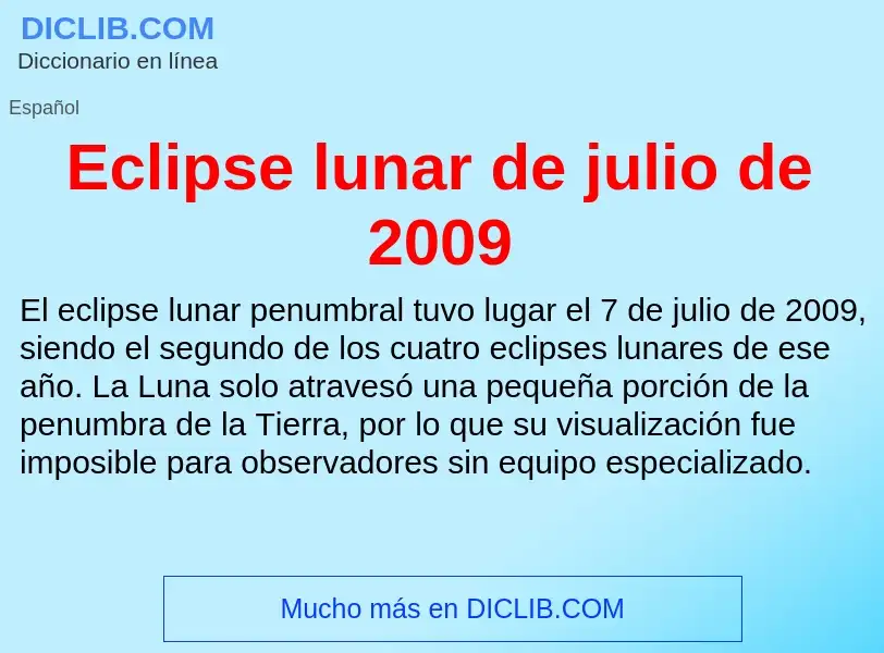 What is Eclipse lunar de julio de 2009 - meaning and definition