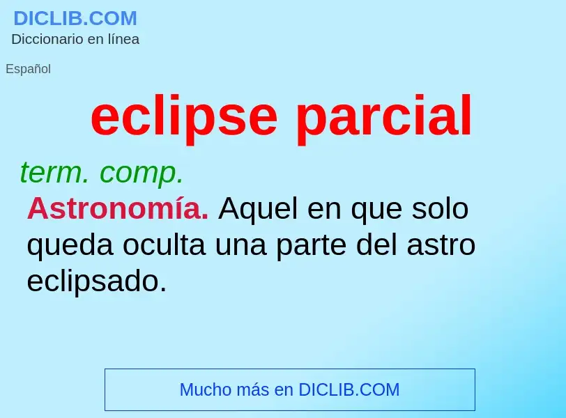 Wat is eclipse parcial - definition