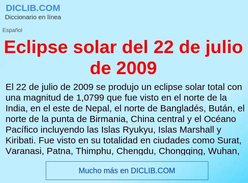 What is Eclipse solar del 22 de julio de 2009 - meaning and definition