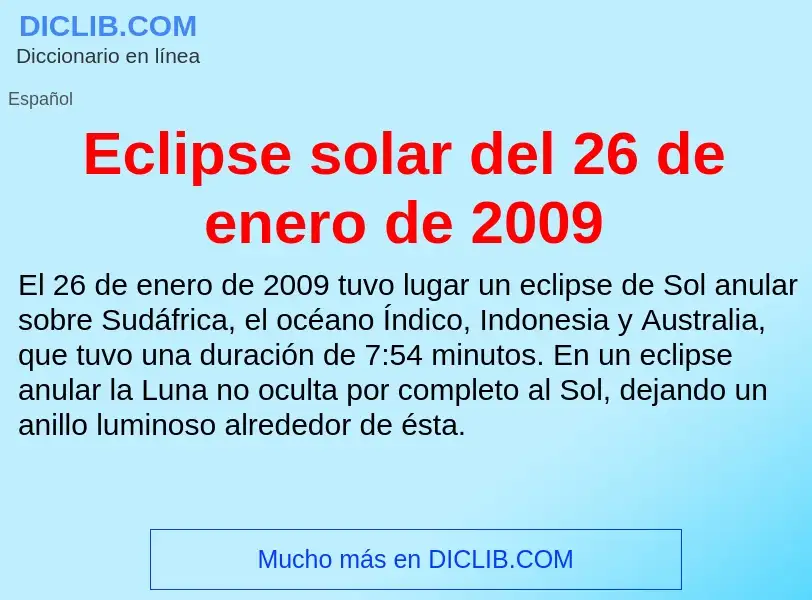 What is Eclipse solar del 26 de enero de 2009 - meaning and definition