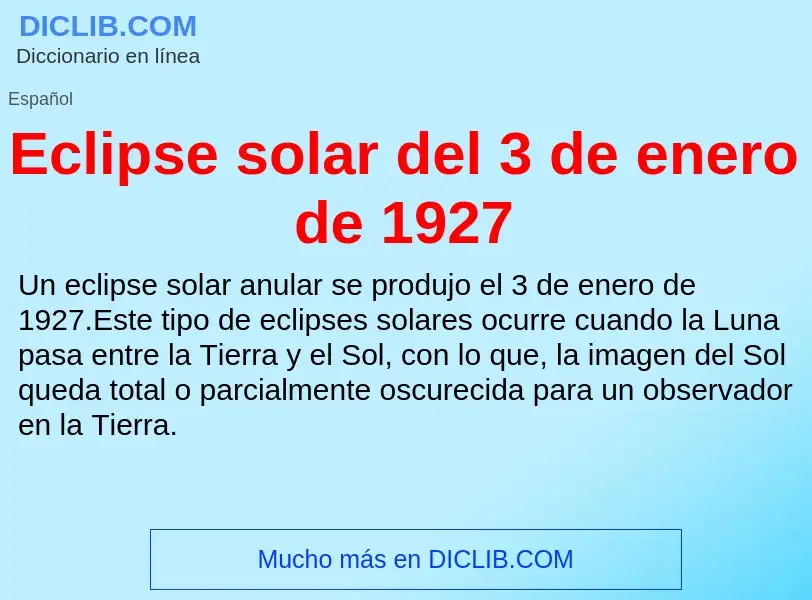 What is Eclipse solar del 3 de enero de 1927 - meaning and definition