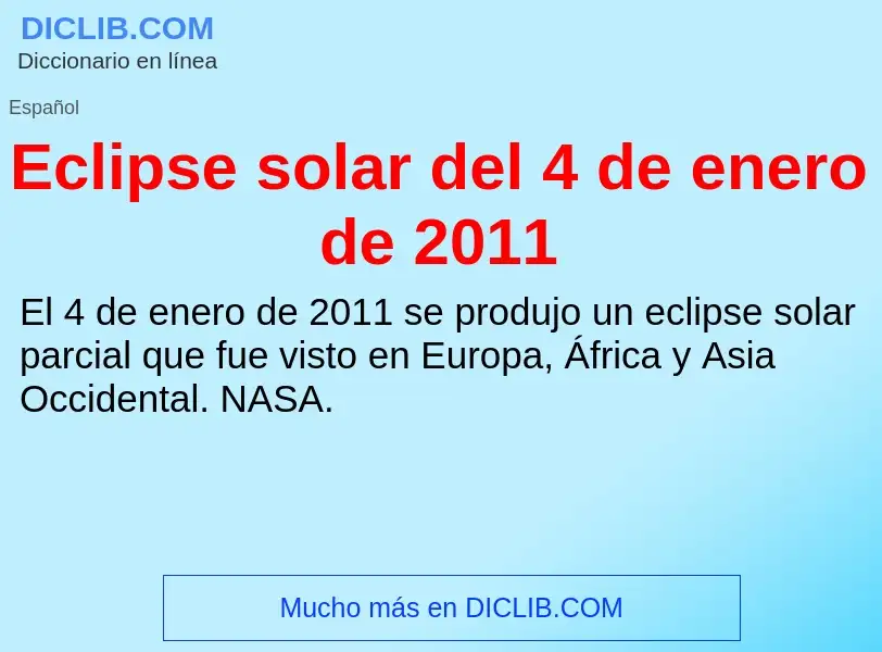 What is Eclipse solar del 4 de enero de 2011 - meaning and definition