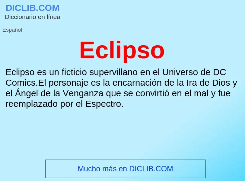 What is Eclipso - meaning and definition