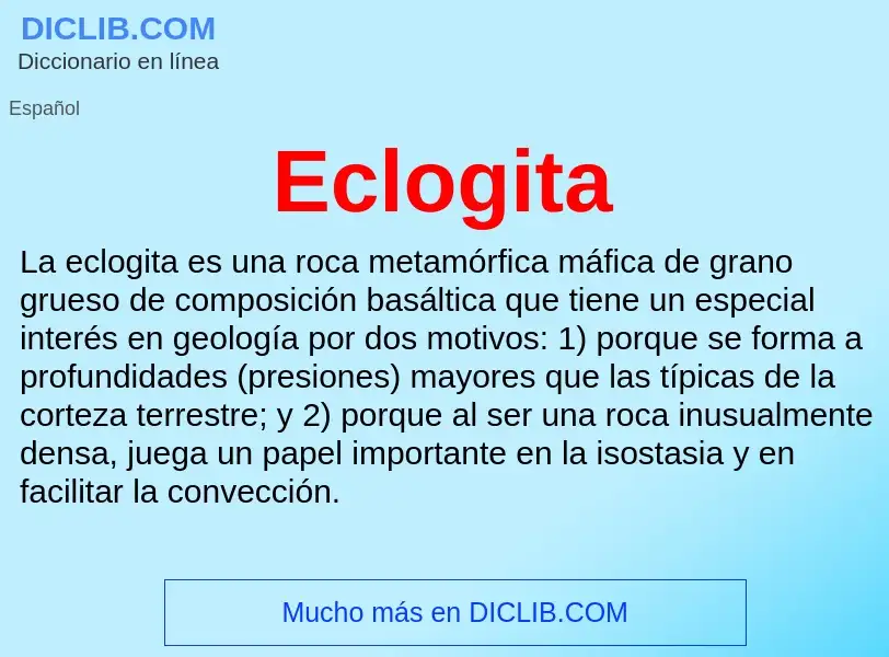 What is Eclogita - meaning and definition