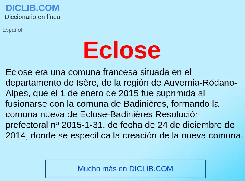 What is Eclose - meaning and definition