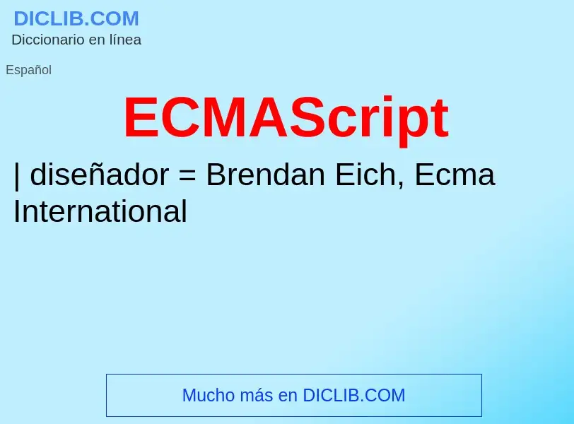 O que é ECMAScript - definição, significado, conceito