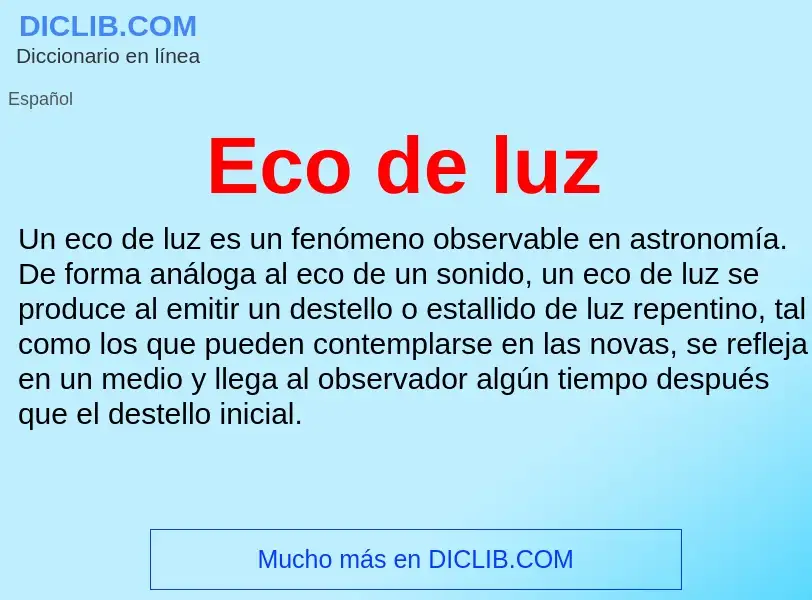 What is Eco de luz - meaning and definition