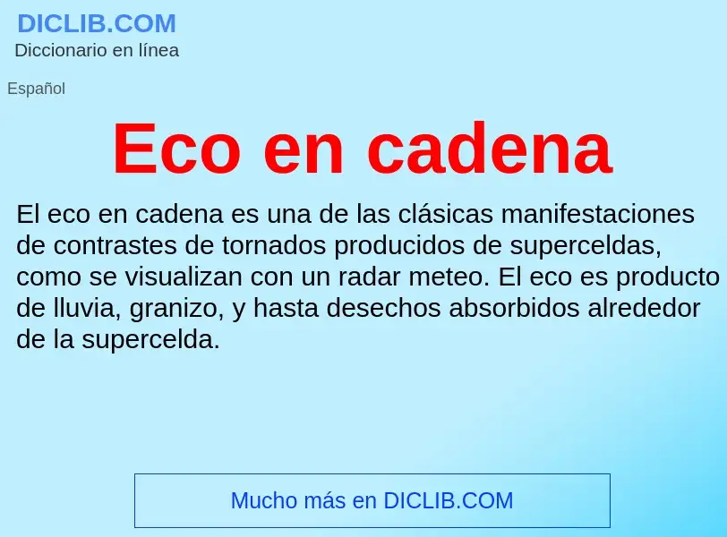 What is Eco en cadena - meaning and definition