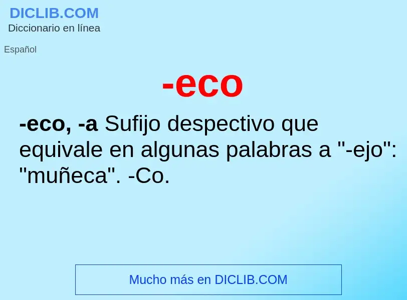 Wat is -eco - definition