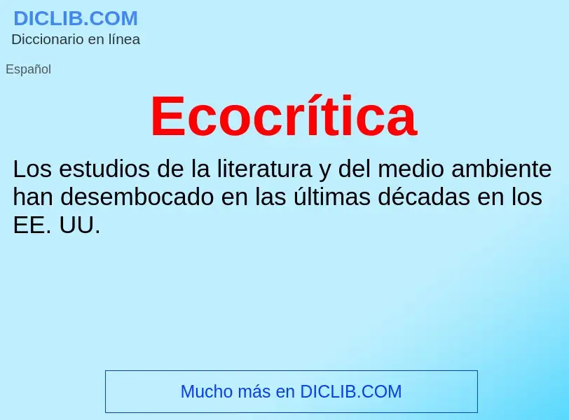 What is Ecocrítica - meaning and definition