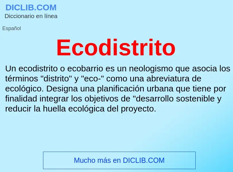 What is Ecodistrito - meaning and definition