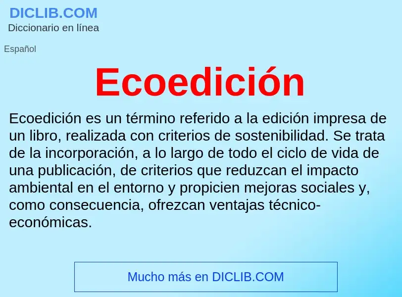 What is Ecoedición - meaning and definition