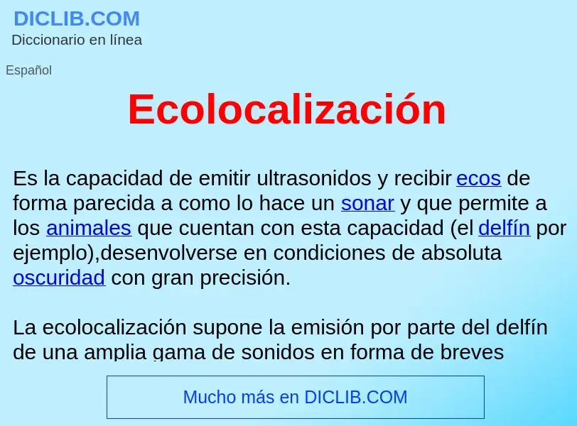 What is Ecolocalización  - meaning and definition