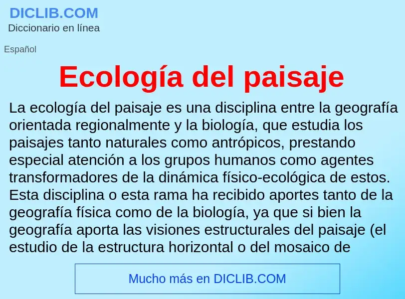 What is Ecología del paisaje - meaning and definition