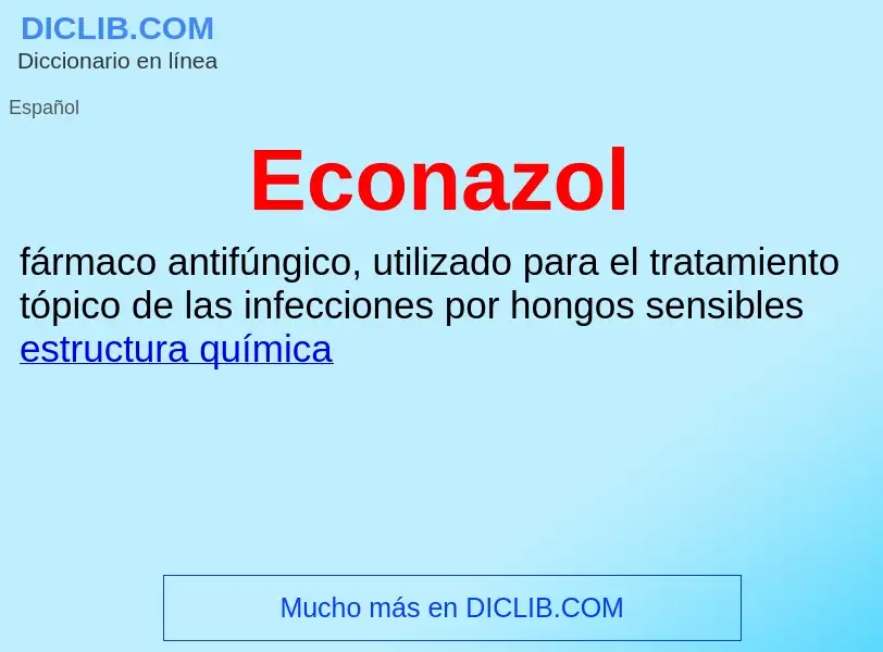 What is Econazol - meaning and definition