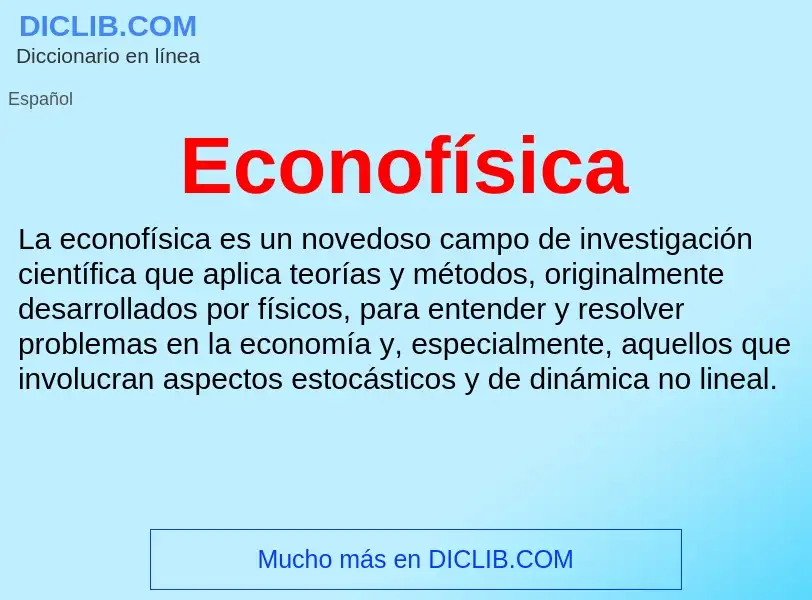 What is Econofísica - meaning and definition