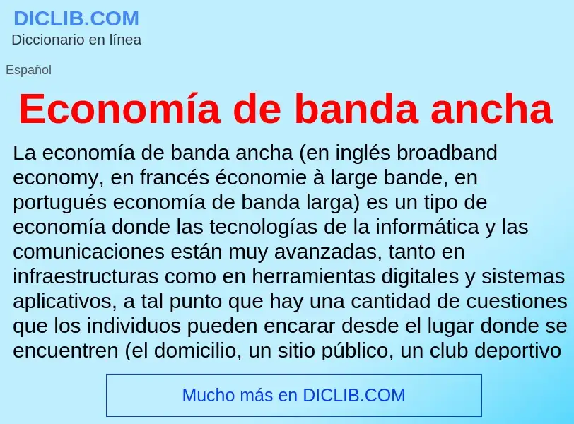 What is Economía de banda ancha - meaning and definition