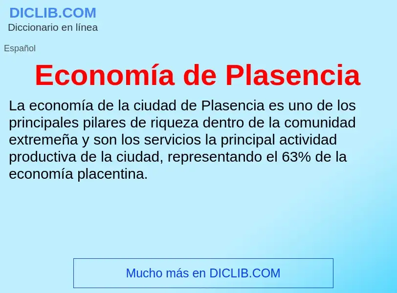 What is Economía de Plasencia - meaning and definition