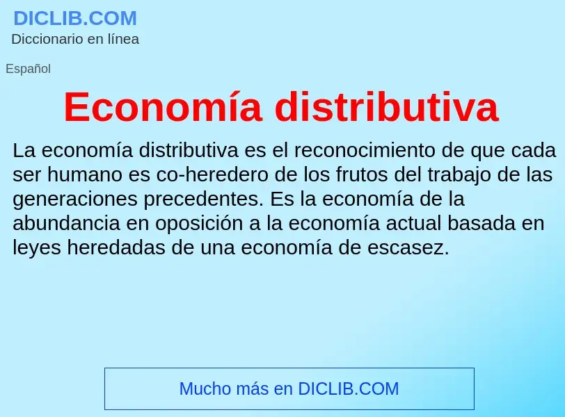 ¿Qué es Economía distributiva? - significado y definición