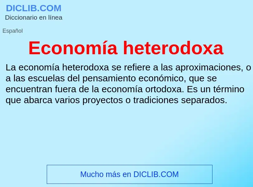 What is Economía heterodoxa - meaning and definition