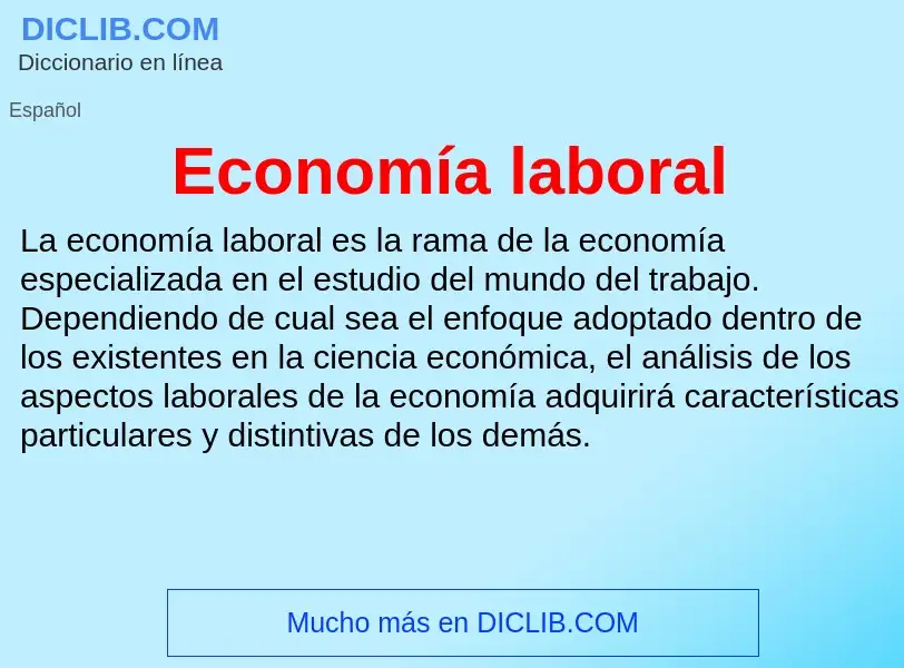 What is Economía laboral - meaning and definition