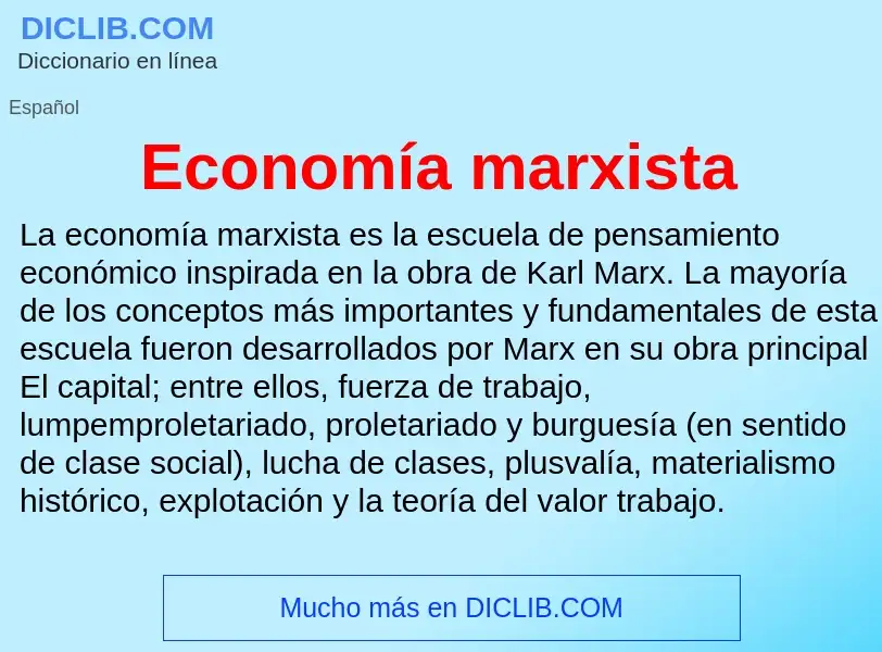 What is Economía marxista - meaning and definition