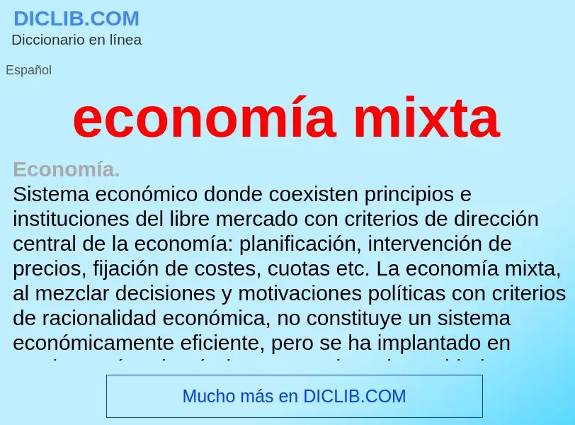 What is economía mixta - meaning and definition