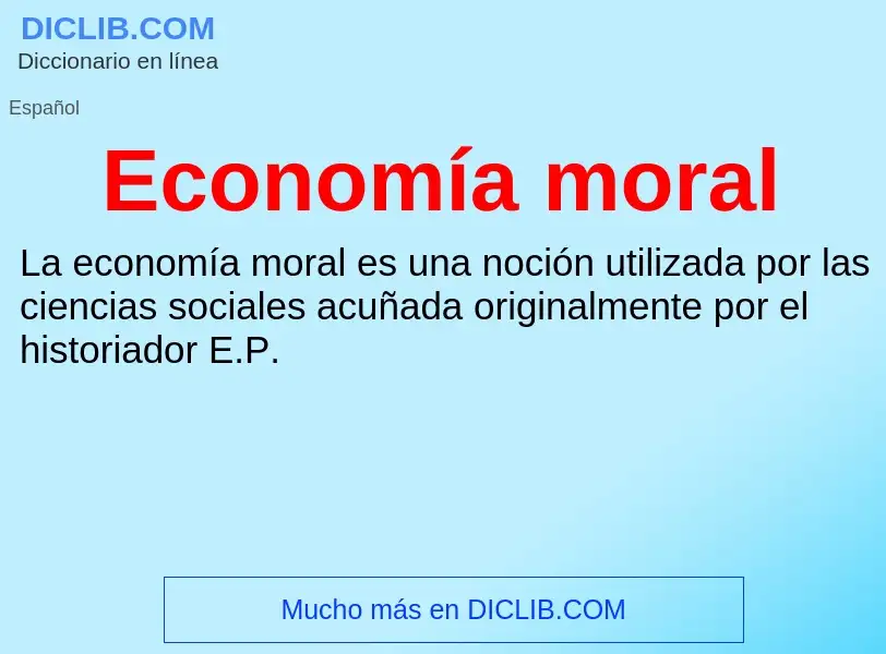 What is Economía moral - meaning and definition