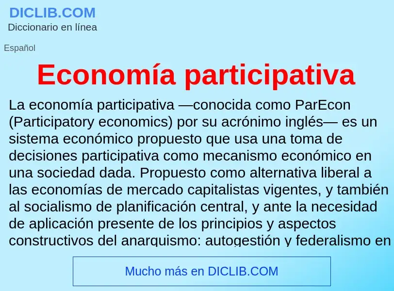 What is Economía participativa - meaning and definition