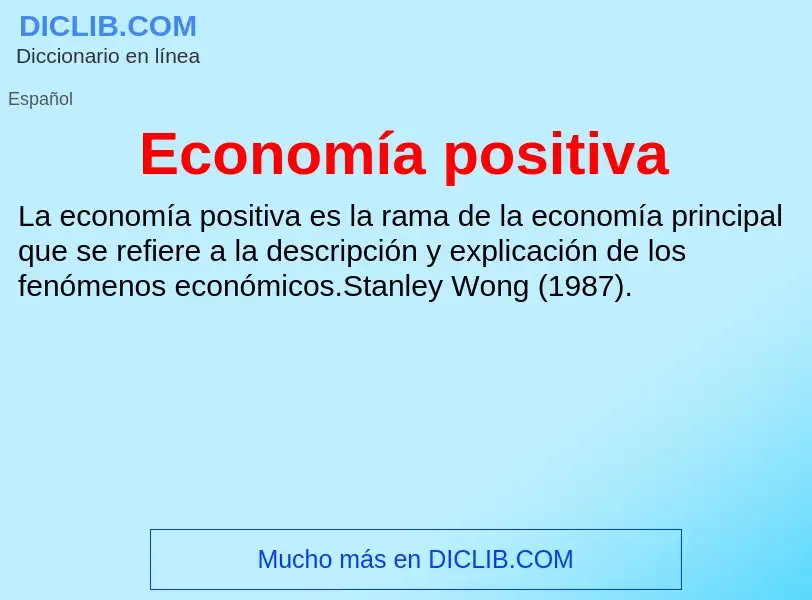 What is Economía positiva - meaning and definition