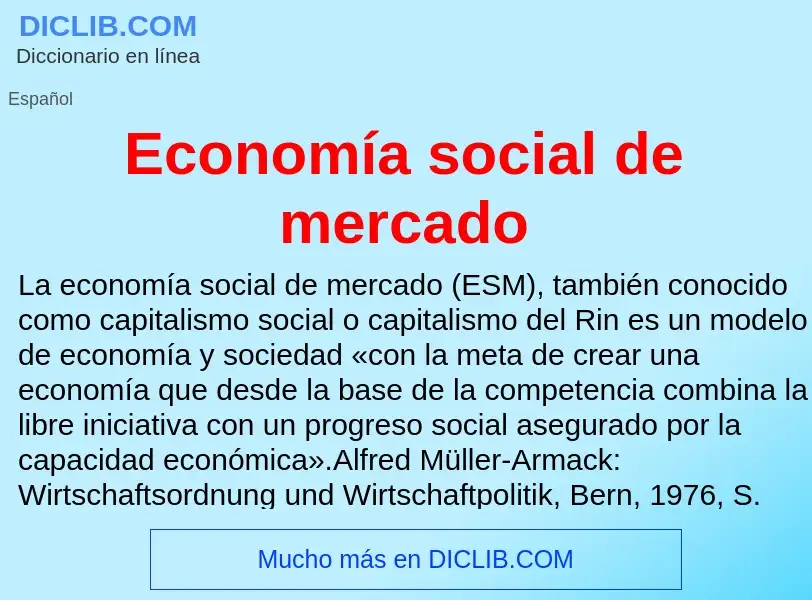 What is Economía social de mercado - meaning and definition