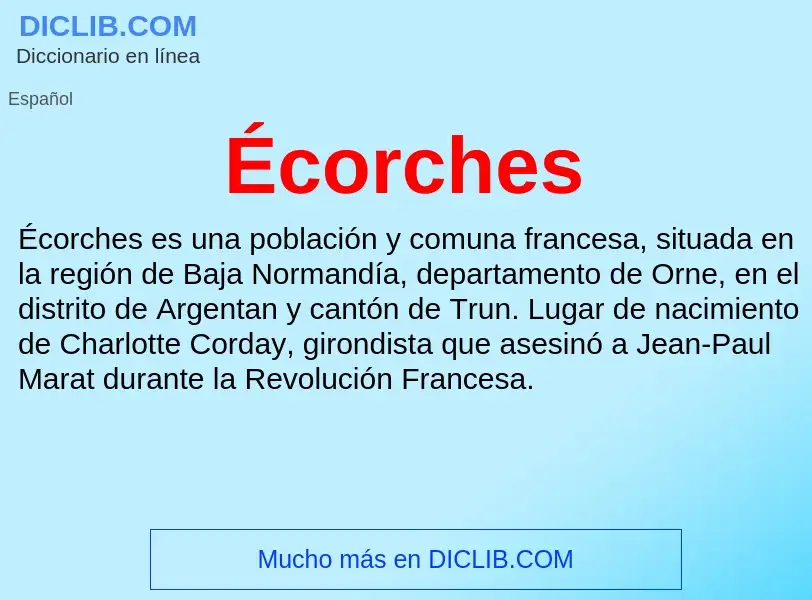 ¿Qué es Écorches? - significado y definición