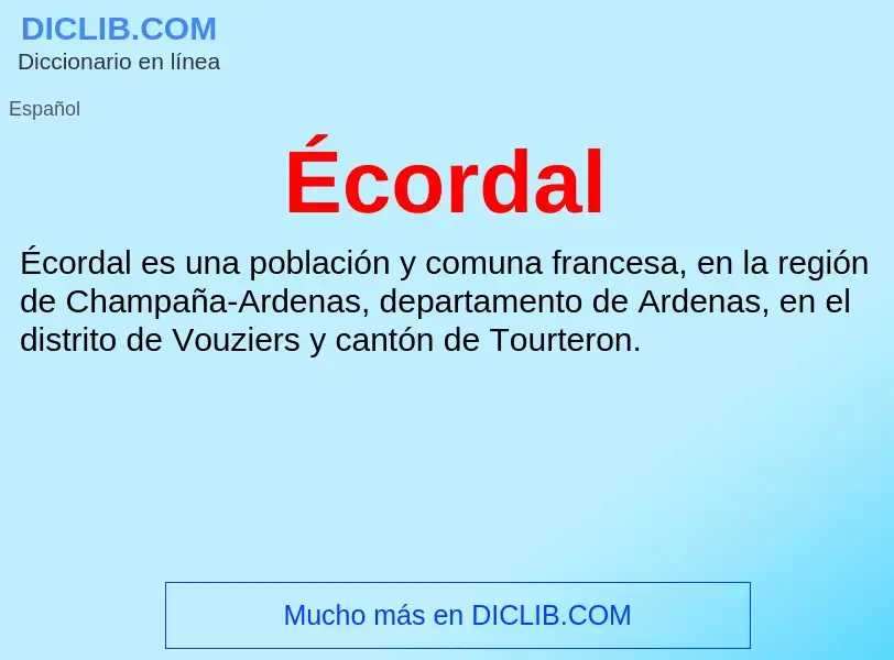 ¿Qué es Écordal? - significado y definición