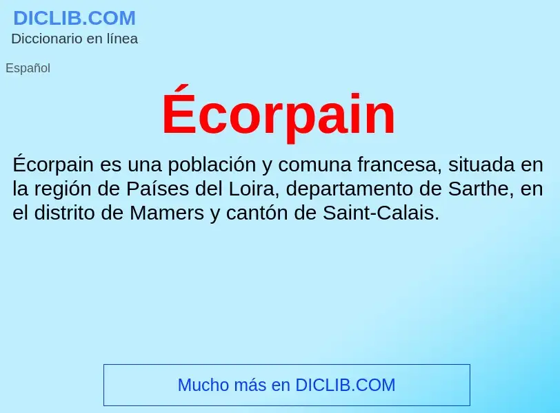 ¿Qué es Écorpain? - significado y definición