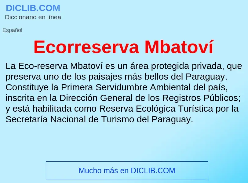 What is Ecorreserva Mbatoví - meaning and definition