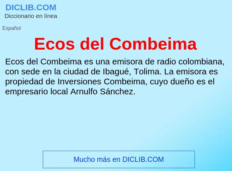 What is Ecos del Combeima - meaning and definition