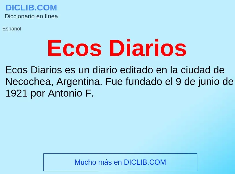 What is Ecos Diarios - meaning and definition