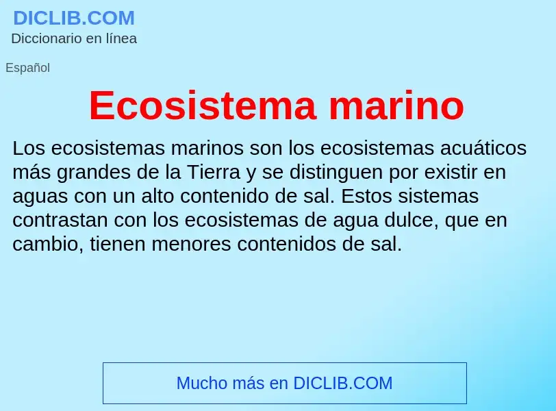 What is Ecosistema marino - meaning and definition