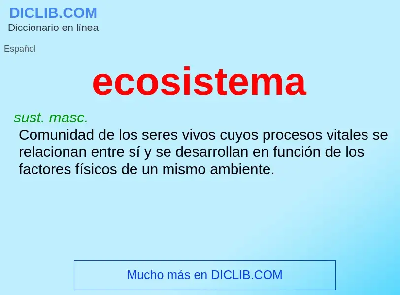 ¿Qué es ecosistema? - significado y definición