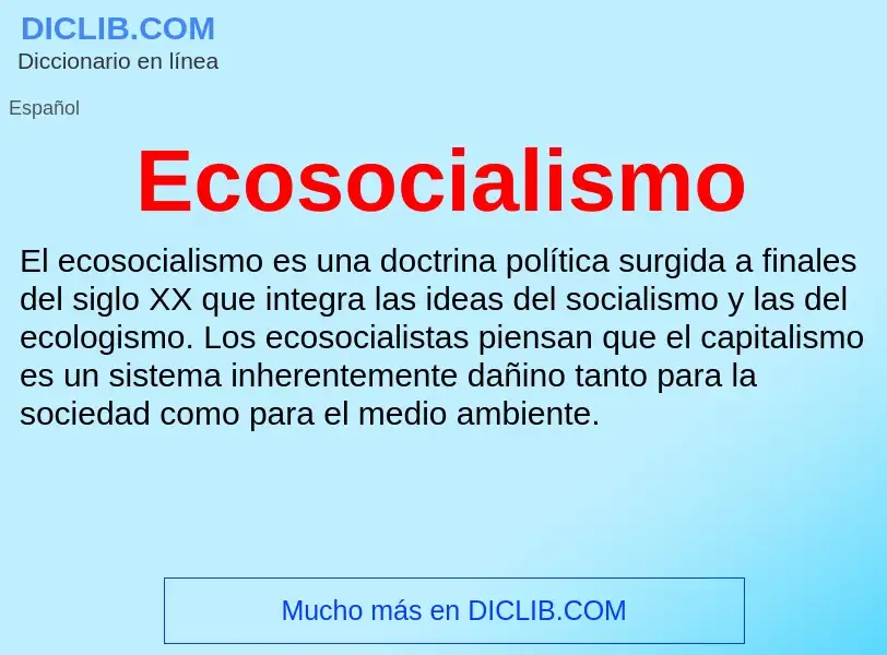 What is Ecosocialismo - meaning and definition