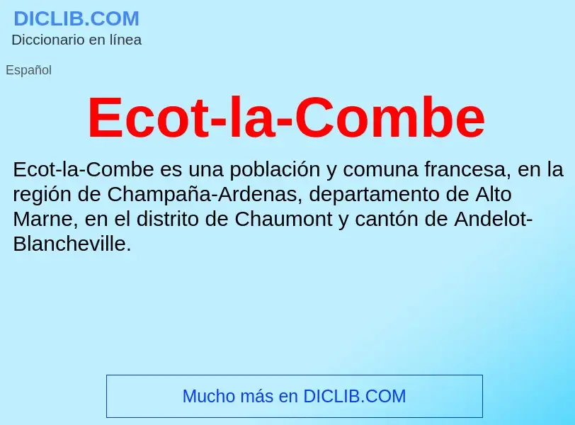 What is Ecot-la-Combe - meaning and definition